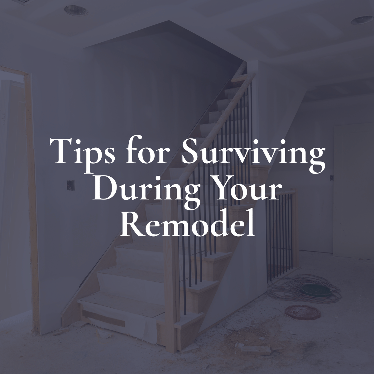 Living at Home During a Remodel: Survival Tips